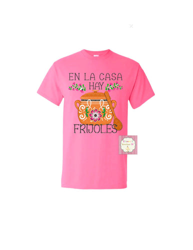 En la casa ai frijoles shirt/ kids / adult