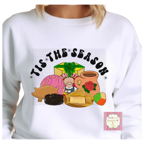 Tis the sesaon Crewneck sweatshirt /sueter/ mexico/ conchas