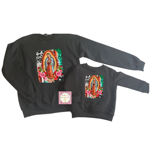 Virgen de guadalupe sweatshirt /kids/adult/matching