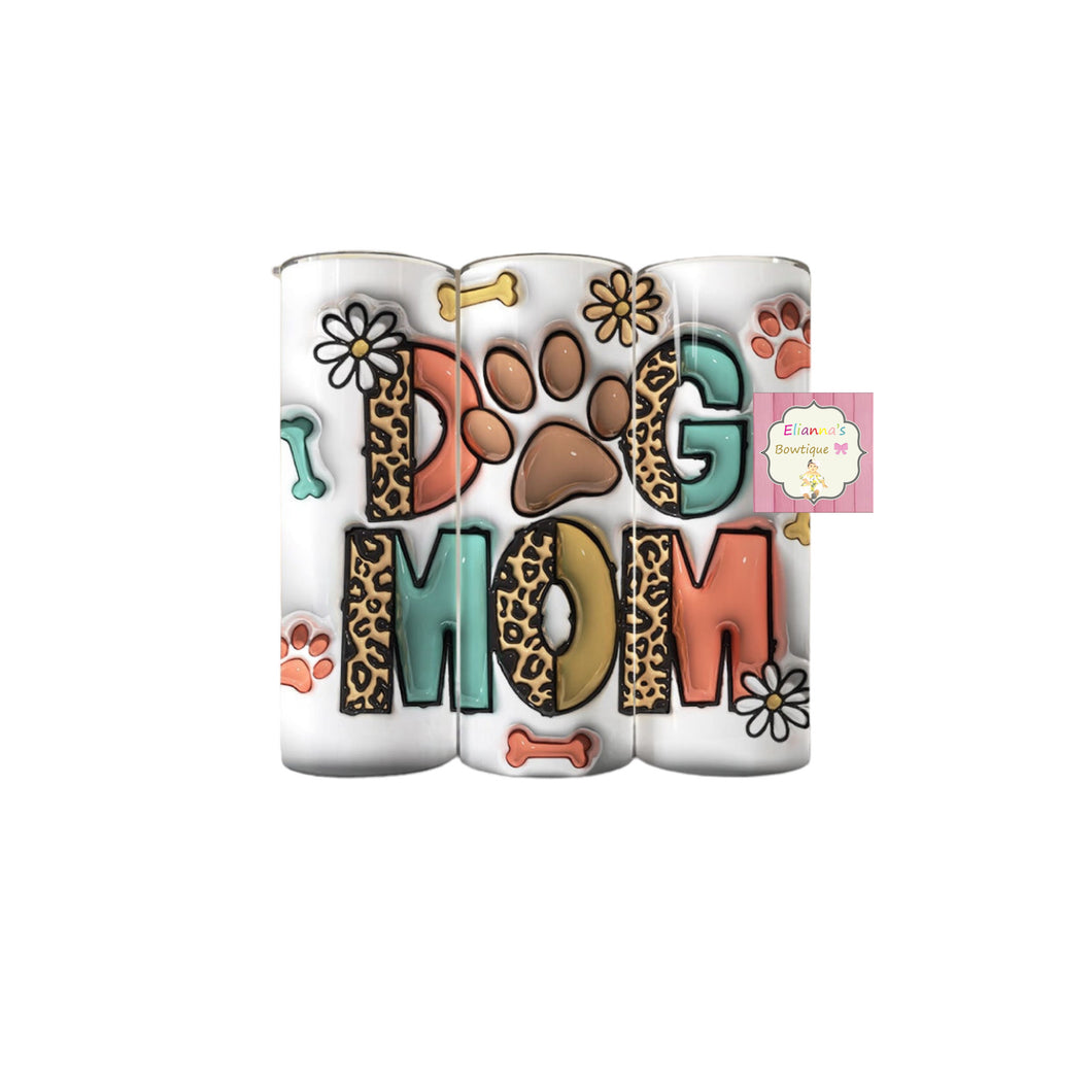 Dog mom tumbler cup / vasos