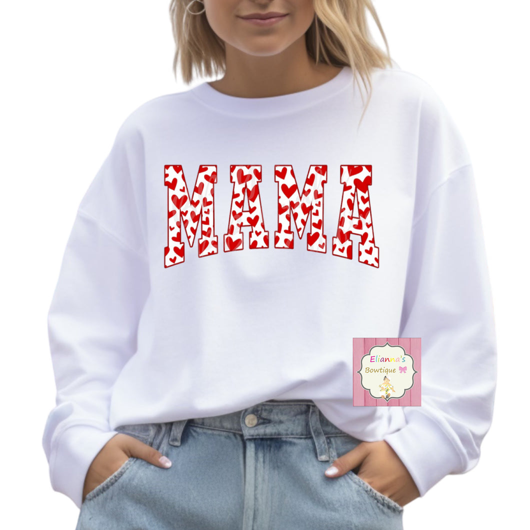 Mama sweatshirt /sueter/valentine's day