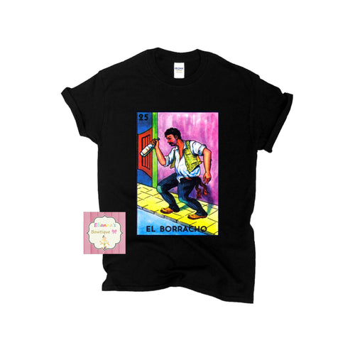 El Borracho Loteria card shirt / loteria shirts