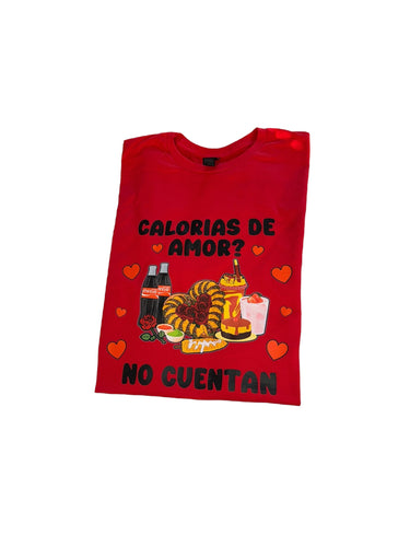 Calorias de amor no cuentan shirt/tacos/ valentine's day