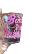 Load image into Gallery viewer, Bonita pero borracha Shot glass / vasos