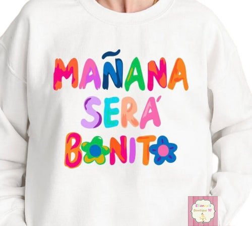 Mañana sera bonito crewneck sweatshirt / karol g