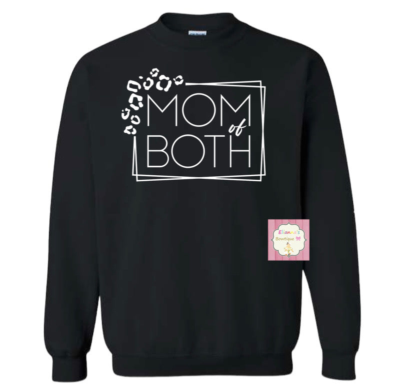 Mom of both Crewneck sweatshirt /sweater/sueter