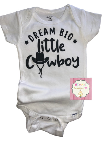 Dream big little cowboy shirt/boys/niño