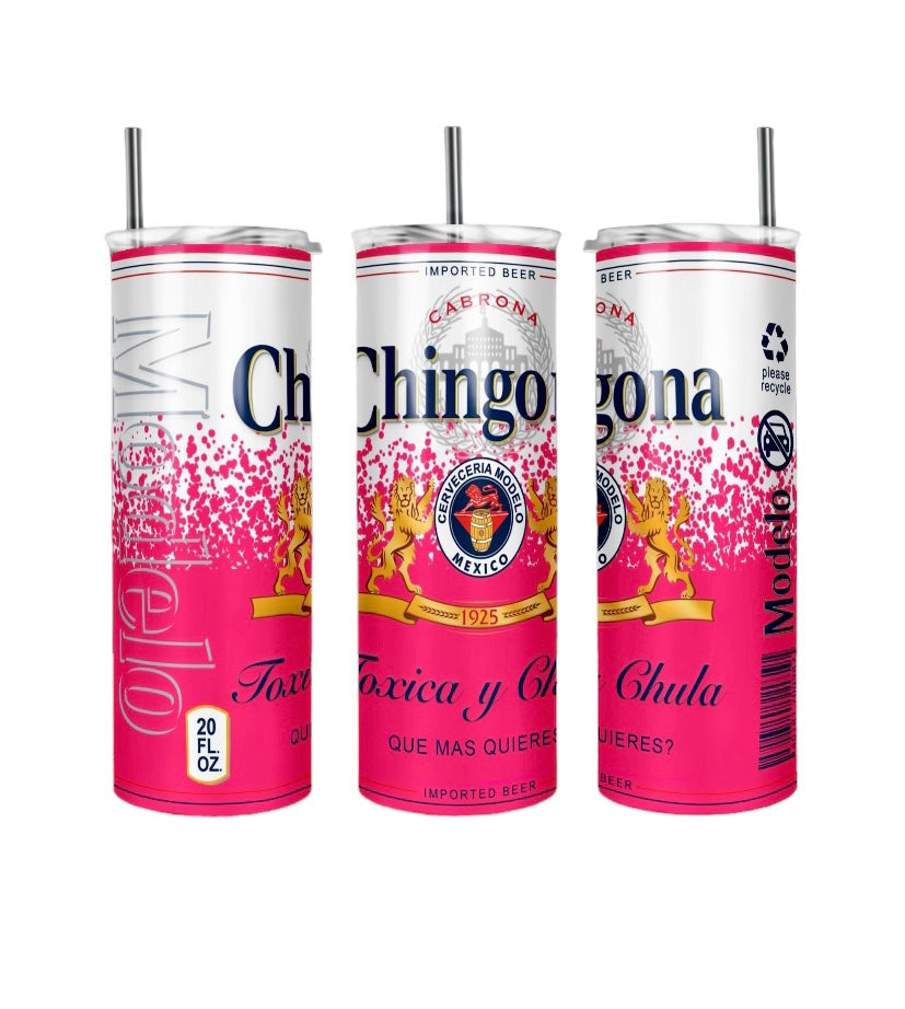 Chingona Tumbler cup/ vasos