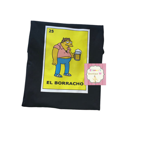 El borracho loteria shirt